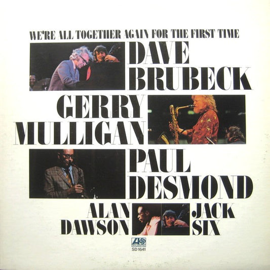 Dave Brubeck, Gerry Mulligan, Paul Desmond, Alan Dawson, Jack Six : We're All Together Again For The First Time (LP, Album, Mon)