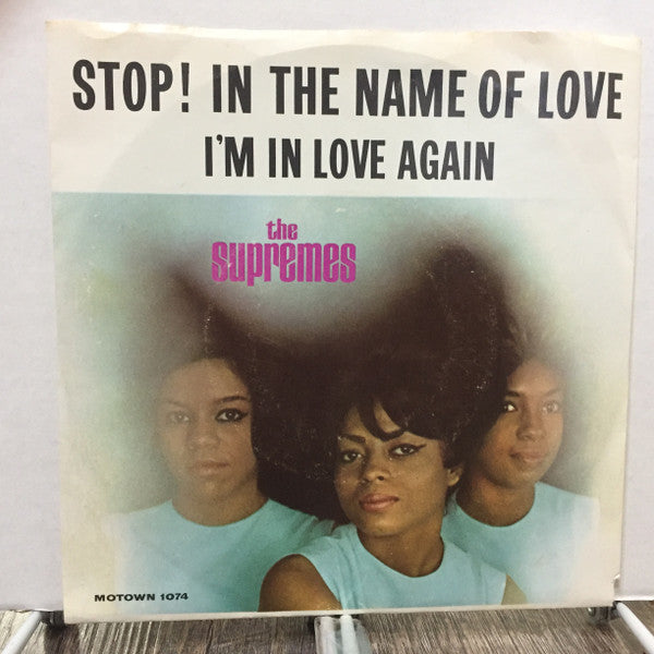 The Supremes : Stop! In The Name Of Love (7", S/Sided, Promo)