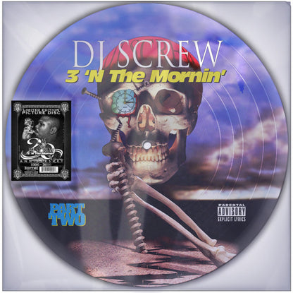 DJ Screw (2) : 3 'N The Mornin' (Part Two) (LP, Ltd, Mixed, Pic)